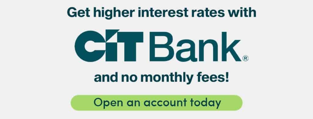 get higher interest rates with CIt Bank open an account