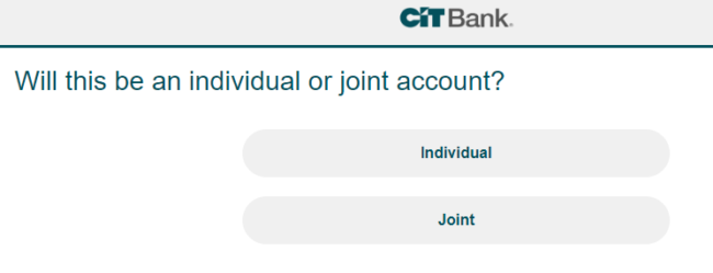 Choosing if you want a joint or individual savings builder account at CIT Bank